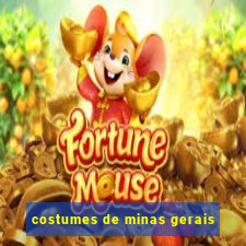 costumes de minas gerais